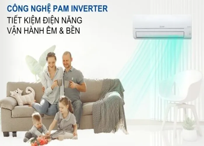 Công nghệ PAM Inverter tiết kiệm điện, vận hành êm ái